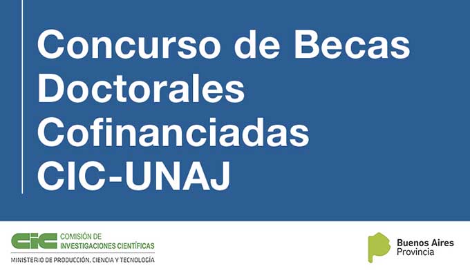 Concurso de Becas Doctorales Cofinanciadas CIC-UNAJ
