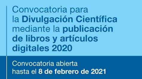 Convocatoria Para La Divulgación Científica Mediante La Publicación Digital De Libros Y Artículos Inéditos – 2020