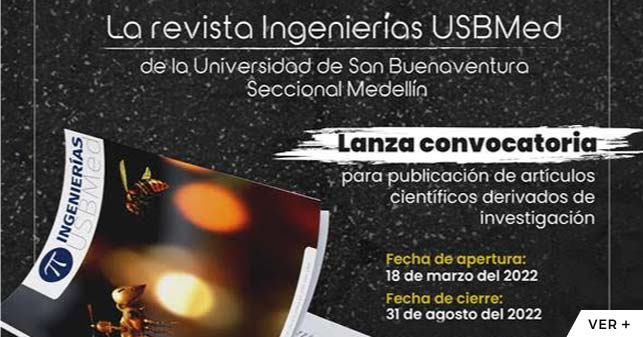 convocatoria de la Revista Ingenierías USBMed para la publicación de artículos científicos derivados de investigación en torno a la ingeniería