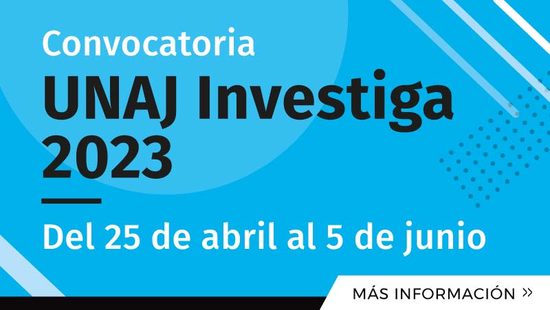 Convocatoria UNAJ Investiga 2023