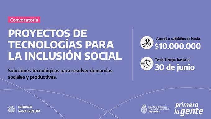 Proyectos de tecnologías para la inclusión social 2023 - Convocatoria Abierta