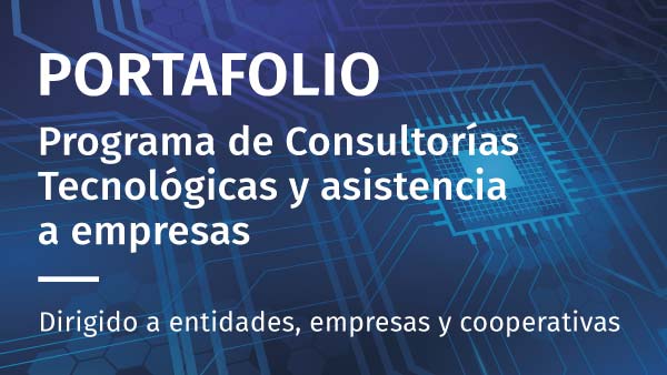 PORTAFOLIO | Programa De Consultorías Tecnológicas Y Asistencia A Empresas