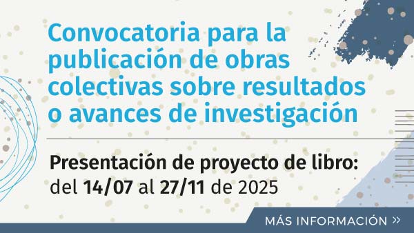 Convocatoria Para La Publicación De Obras Colectivas Sobre Resultados O Avances De Investigación